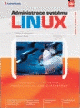 Administrace systému Linux - podrobný průvodce začínajícího administrátora - 3. vydání