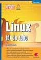 Linux - jdi do toho