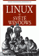 Linux ve světě Windows - průvodce administrátora heterogenních sítí
