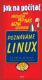 Jak na počítač Poznáváme Linux