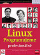 Linux - Programujeme profesionálně